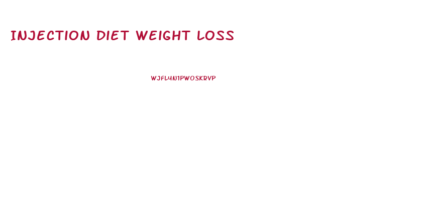 Injection Diet Weight Loss