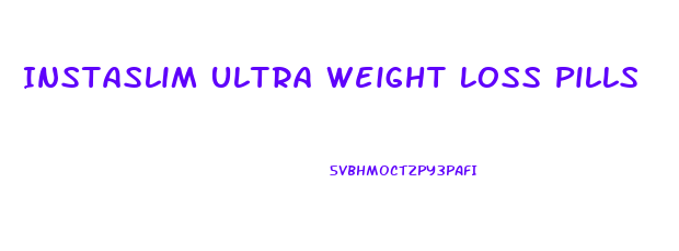 Instaslim Ultra Weight Loss Pills