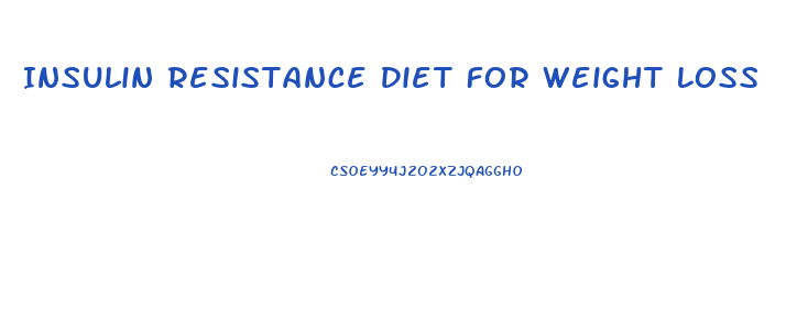 Insulin Resistance Diet For Weight Loss