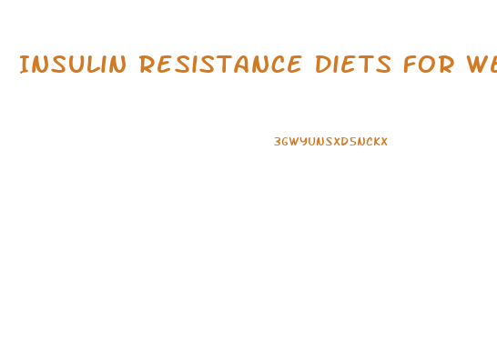 Insulin Resistance Diets For Weight Loss