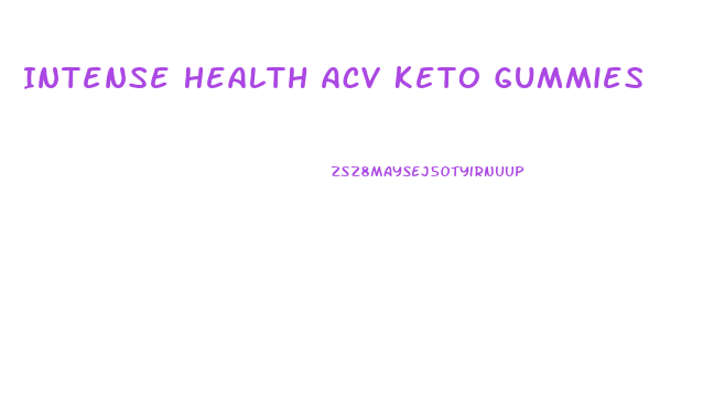 Intense Health Acv Keto Gummies
