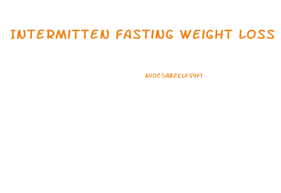 Intermitten Fasting Weight Loss Diet College