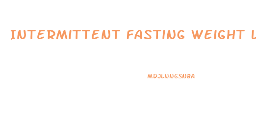 Intermittent Fasting Weight Loss Diet 101
