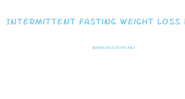 Intermittent Fasting Weight Loss Diet Meal Plan