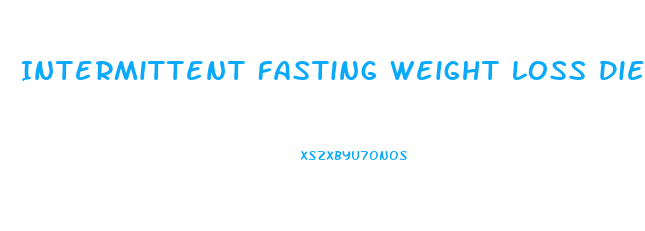 Intermittent Fasting Weight Loss Diet Sample