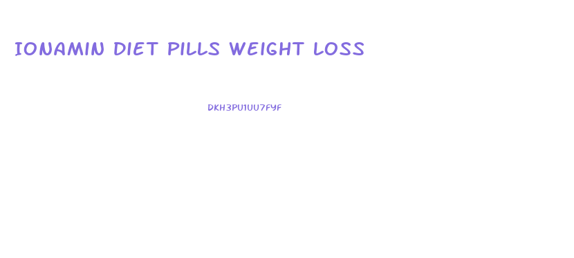 Ionamin Diet Pills Weight Loss