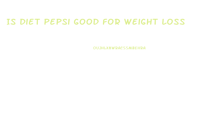Is Diet Pepsi Good For Weight Loss