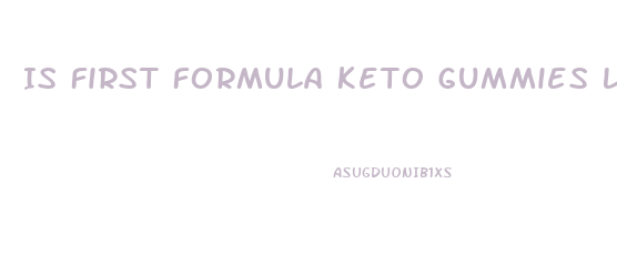 Is First Formula Keto Gummies Legit