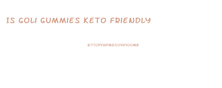 Is Goli Gummies Keto Friendly