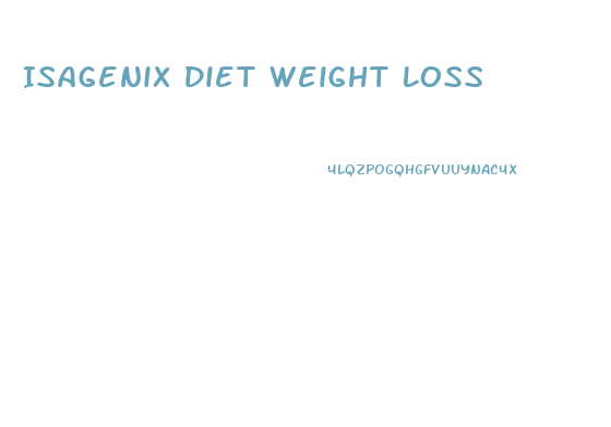 Isagenix Diet Weight Loss