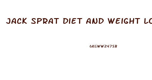 Jack Sprat Diet And Weight Loss