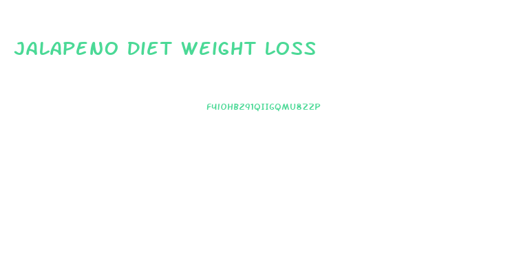 Jalapeno Diet Weight Loss