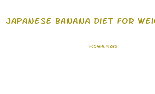 Japanese Banana Diet For Weight Loss