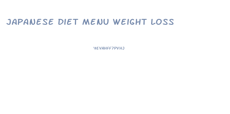 Japanese Diet Menu Weight Loss