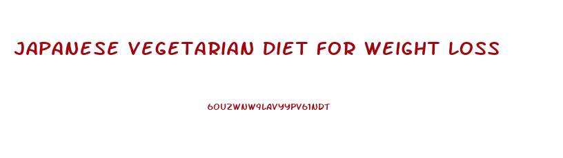 Japanese Vegetarian Diet For Weight Loss