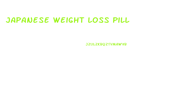 Japanese Weight Loss Pill