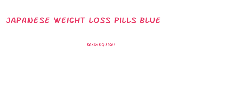 Japanese Weight Loss Pills Blue