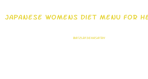 Japanese Womens Diet Menu For Health And Weight Loss