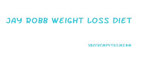 Jay Robb Weight Loss Diet
