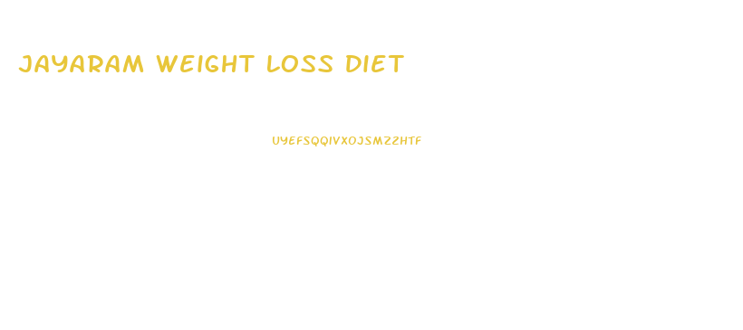 Jayaram Weight Loss Diet