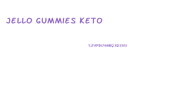 Jello Gummies Keto