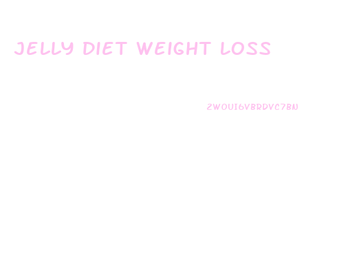 Jelly Diet Weight Loss