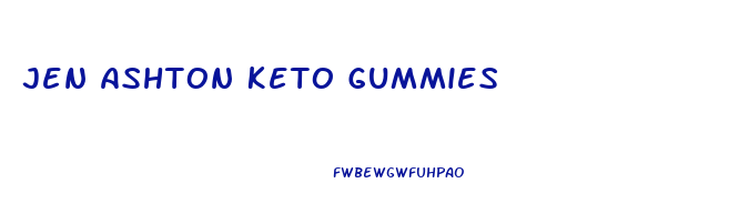 Jen Ashton Keto Gummies