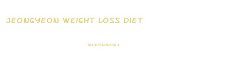 Jeongyeon Weight Loss Diet