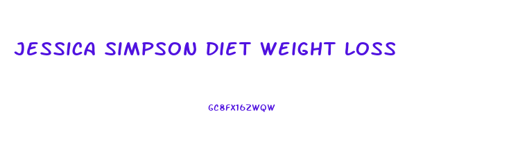 Jessica Simpson Diet Weight Loss