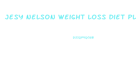 Jesy Nelson Weight Loss Diet Plan