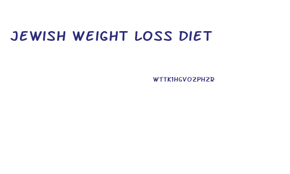 Jewish Weight Loss Diet