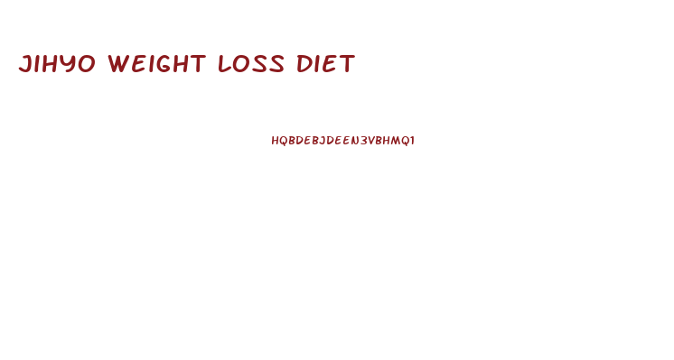 Jihyo Weight Loss Diet