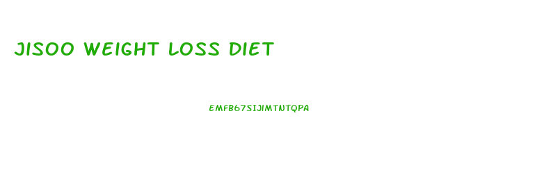 Jisoo Weight Loss Diet