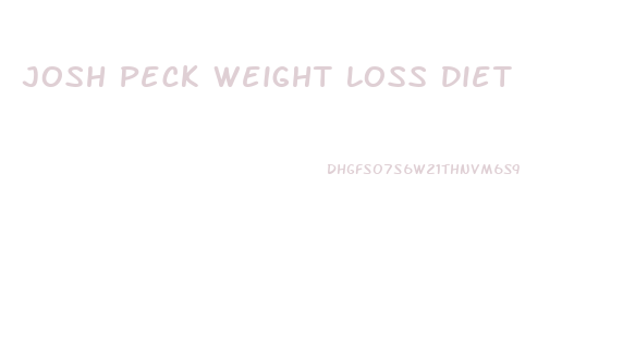 Josh Peck Weight Loss Diet