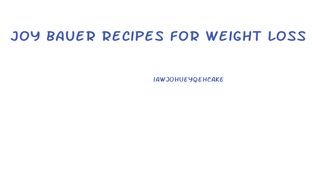 Joy Bauer Recipes For Weight Loss Diet