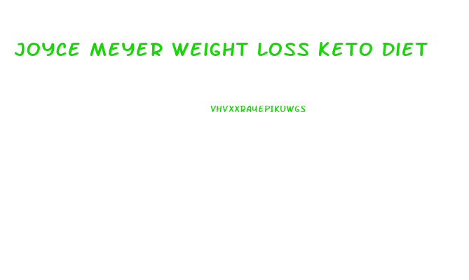 Joyce Meyer Weight Loss Keto Diet