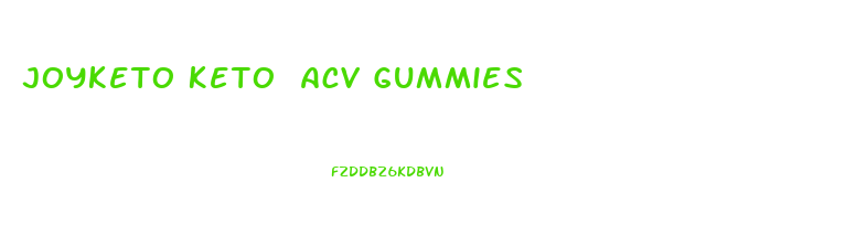 Joyketo Keto Acv Gummies