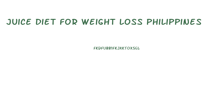 Juice Diet For Weight Loss Philippines