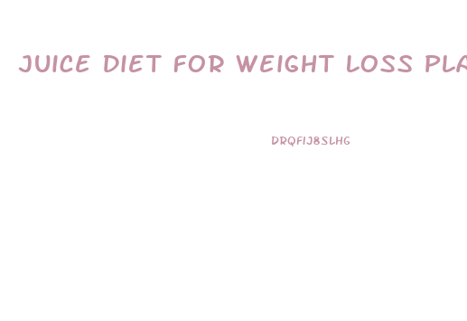 Juice Diet For Weight Loss Plan 3 Day