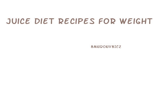 Juice Diet Recipes For Weight Loss Pdf