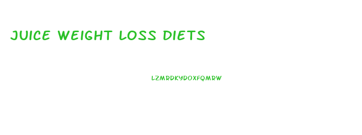 Juice Weight Loss Diets