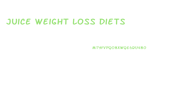 Juice Weight Loss Diets