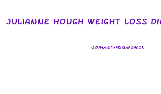 Julianne Hough Weight Loss Diet
