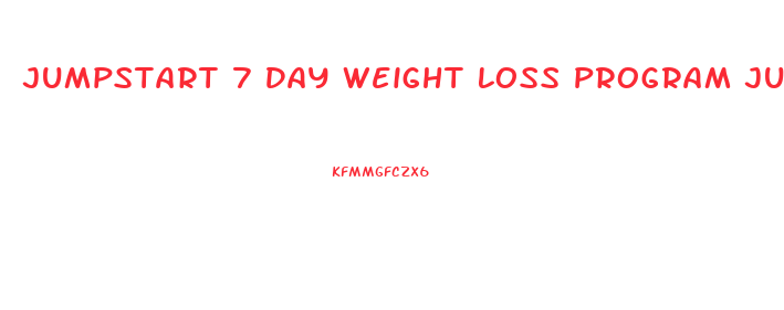 Jumpstart 7 Day Weight Loss Program Juice Fasting Diet