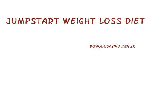 Jumpstart Weight Loss Diet