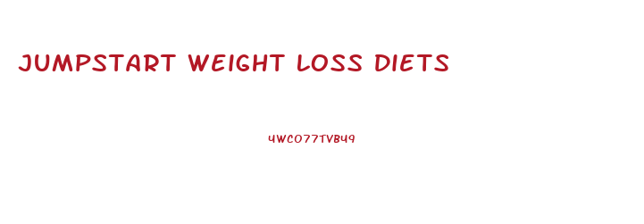 Jumpstart Weight Loss Diets