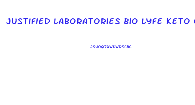 Justified Laboratories Bio Lyfe Keto Gummies