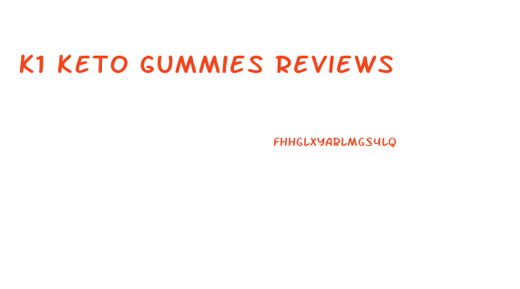 K1 Keto Gummies Reviews