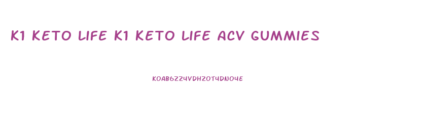 K1 Keto Life K1 Keto Life Acv Gummies